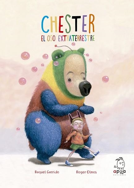 CHESTER,EL OSO EXTRATERRESTRE | 9788417028121 | GARRIDO,RAQUEL/OLMOS,ROGER | Libreria Geli - Librería Online de Girona - Comprar libros en catalán y castellano