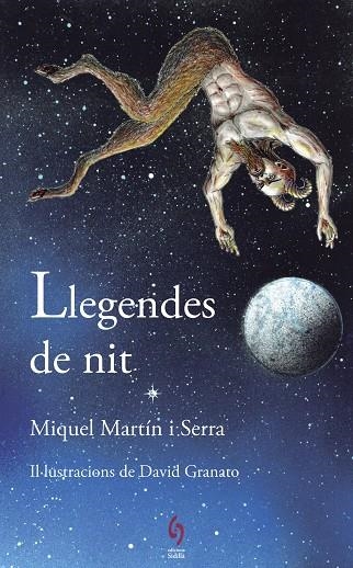LLEGENDES DE NIT | 9788494928116 | MARTÍN SERRA,MIQUEL | Llibreria Geli - Llibreria Online de Girona - Comprar llibres en català i castellà