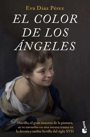 EL COLOR DE LOS ÁNGELES | 9788408205524 | DÍAZ PÉREZ,EVA | Llibreria Geli - Llibreria Online de Girona - Comprar llibres en català i castellà