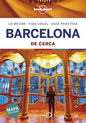 BARCELONA(LONELY PLANET DE CERCA.EDICION 2019) | 9788408200888 | Libreria Geli - Librería Online de Girona - Comprar libros en catalán y castellano