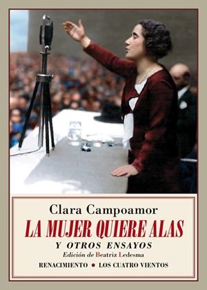 LA MUJER QUIERE ALAS Y OTROS ENSAYOS | 9788417550660 | CAMPOAMOR,CLARA | Libreria Geli - Librería Online de Girona - Comprar libros en catalán y castellano