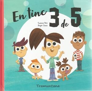 EN TINC TRES DE CINC | 9788417303297 | PEIX,SUSANA/ZANNI,ROGER | Libreria Geli - Librería Online de Girona - Comprar libros en catalán y castellano