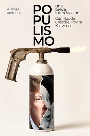 POPULISMO.UNA BREVE INTRODUCCIÓN | 9788491813965 | MUDDE,CAS/ROVIRA KALTWASSER,CRISTÓBAL | Llibreria Geli - Llibreria Online de Girona - Comprar llibres en català i castellà