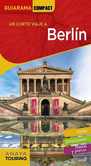 BERLÍN(GUIARAMA COMPACT.UN CORTO VIAJE A.EDICION 2019) | 9788491580270 | Libreria Geli - Librería Online de Girona - Comprar libros en catalán y castellano