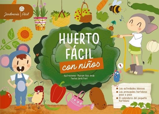HUERTO FÁCIL CON NIÑOS | 9788417720087 | Libreria Geli - Librería Online de Girona - Comprar libros en catalán y castellano