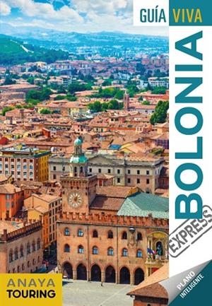 BOLONIA(GUIA VIVA EXPRESS.EDICION 2019) | 9788491581765 | Libreria Geli - Librería Online de Girona - Comprar libros en catalán y castellano