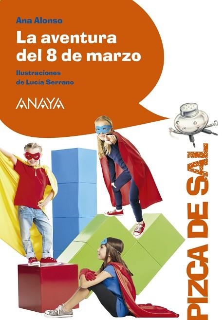 LA AVENTURA DEL 8 DE MARZO | 9788469848876 | ALONSO,ANA | Llibreria Geli - Llibreria Online de Girona - Comprar llibres en català i castellà