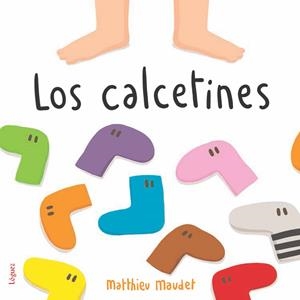 LOS CALCETINES | 9788494925726 | MAUDET,MATTHIEU | Libreria Geli - Librería Online de Girona - Comprar libros en catalán y castellano