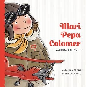 MARI PEPA COLOMER | 9788424663889 | CEREZO,NATÀLIA | Llibreria Geli - Llibreria Online de Girona - Comprar llibres en català i castellà