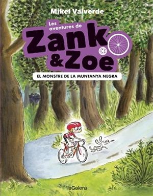 LES AVENTURES DE ZANK I ZOE-1.EL MONSTRE DE LA MUNTANYA NEGRA | 9788424664145 | VALVERDE,MIKEL | Llibreria Geli - Llibreria Online de Girona - Comprar llibres en català i castellà