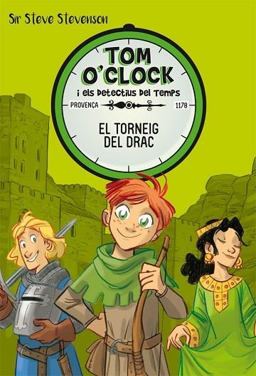 TOM O'CLOCK I ELS DETECTIUS DEL TEMPS-7.EL TORNEIG DEL DRAC | 9788424663940 | STEVENSON,SIR STEVE | Libreria Geli - Librería Online de Girona - Comprar libros en catalán y castellano