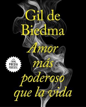AMOR MÁS PODEROSO QUE LA VIDA | 9788439735663 | GIL DE BIEDMA,JAIME | Libreria Geli - Librería Online de Girona - Comprar libros en catalán y castellano