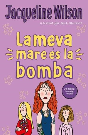 LA MEVA MARE ÉS LA BOMBA | 9788417424534 | WILSON,JACQUELINE | Llibreria Geli - Llibreria Online de Girona - Comprar llibres en català i castellà