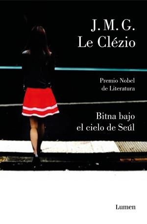 BITNA BAJO EL CIELO DE SEÚL | 9788426405999 | LE CLÉZIO,JEAN-MARIE  | Llibreria Geli - Llibreria Online de Girona - Comprar llibres en català i castellà