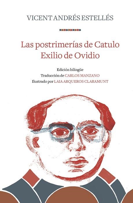 LAS POSTRIMERÍAS DE CATULO|EXILIO DE OVIDIO | 9788466346313 | ANDRÉS ESTELLÉS,VICENT | Llibreria Geli - Llibreria Online de Girona - Comprar llibres en català i castellà