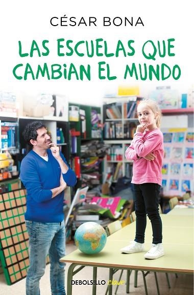 LAS ESCUELAS QUE CAMBIAN EL MUNDO | 9788466347785 | BONA,CÉSAR | Libreria Geli - Librería Online de Girona - Comprar libros en catalán y castellano