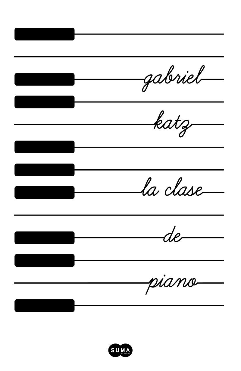 LA CLASE DE PIANO | 9788491293361 | KATZ,GABRIEL | Libreria Geli - Librería Online de Girona - Comprar libros en catalán y castellano
