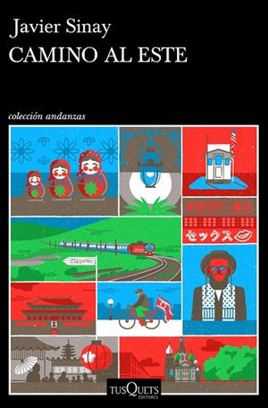 CAMINO AL ESTE | 9788490666609 | SINAY,JAVIER | Llibreria Geli - Llibreria Online de Girona - Comprar llibres en català i castellà