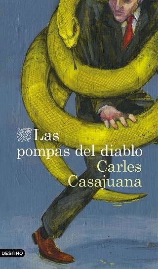 LAS POMPAS DEL DIABLO | 9788423355341 | CASAJUANA,CARLES | Libreria Geli - Librería Online de Girona - Comprar libros en catalán y castellano
