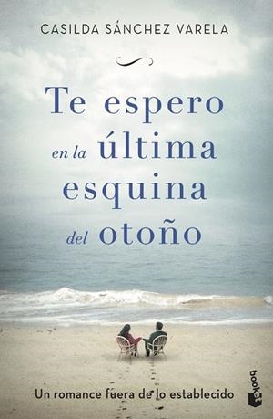 TE ESPERO EN LA ÚLTIMA ESQUINA DEL OTOÑO | 9788467055160 | SÁNCHEZ VARELA,CASILDA | Libreria Geli - Librería Online de Girona - Comprar libros en catalán y castellano
