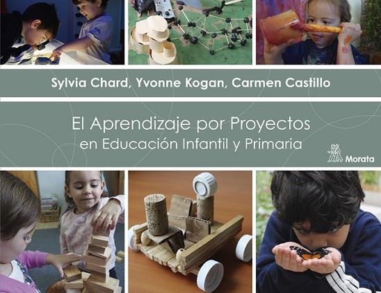 EL APRENDIZAJE POR PROYECTOS EN EDUCACIÓN INFANTIL Y PRIMARIA | 9788471129147 | CHARD,SYLVIA C./KOGAN,YVONNE/CASTILLO,CARMEN A. | Libreria Geli - Librería Online de Girona - Comprar libros en catalán y castellano