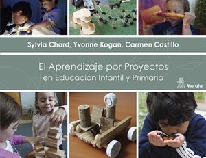 EL APRENDIZAJE POR PROYECTOS EN EDUCACIÓN INFANTIL Y PRIMARIA | 9788471129147 | CHARD,SYLVIA C./KOGAN,YVONNE/CASTILLO,CARMEN A. | Llibreria Geli - Llibreria Online de Girona - Comprar llibres en català i castellà