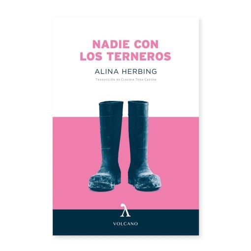 NADIE CON LOS TERNEROS | 9788494747151 | HERBING,ALINA | Libreria Geli - Librería Online de Girona - Comprar libros en catalán y castellano