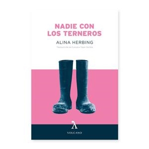 NADIE CON LOS TERNEROS | 9788494747151 | HERBING,ALINA | Llibreria Geli - Llibreria Online de Girona - Comprar llibres en català i castellà