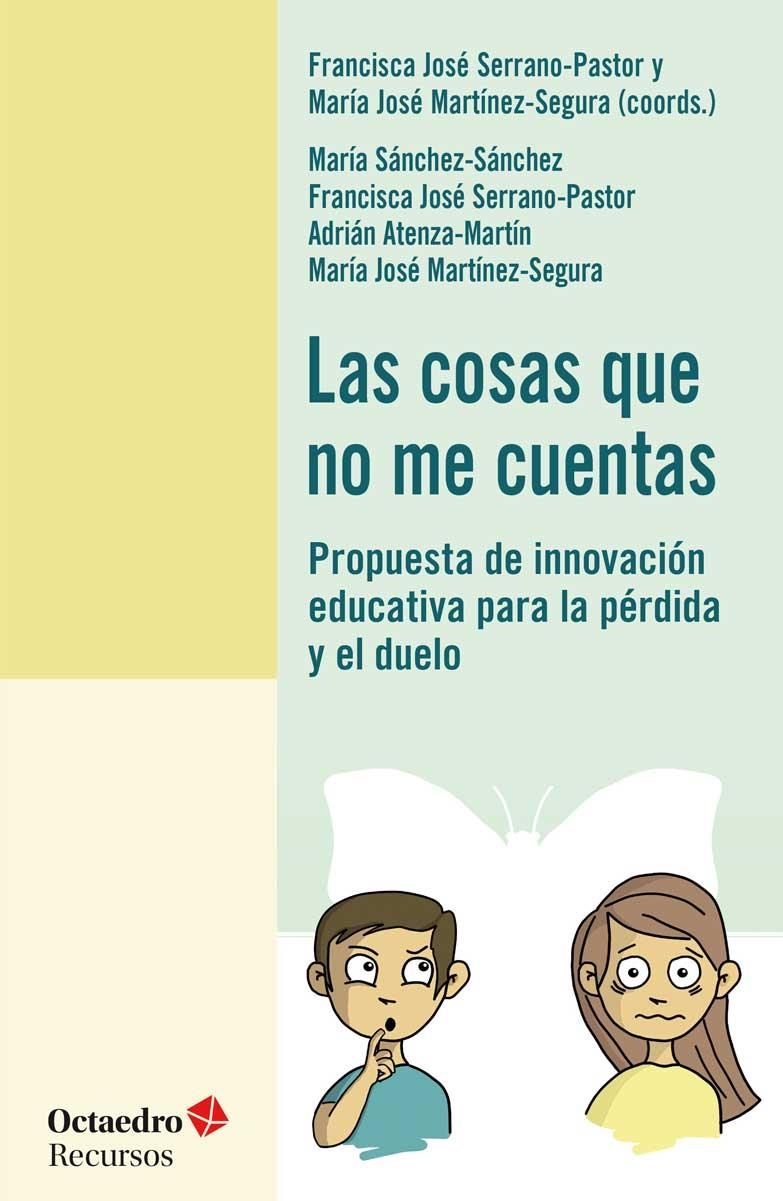 LAS COSAS QUE NO ME CUENTAS.PROPUESTA DE INNOVACIÓN PARA LA PÉRDIDA Y EL DUELO | 9788417219703 | A.A.D.D. | Libreria Geli - Librería Online de Girona - Comprar libros en catalán y castellano