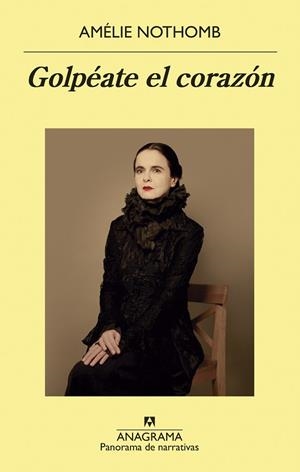 GOLPÉATE EL CORAZÓN | 9788433980298 | NOTHOMB,AMÉLIE | Llibreria Geli - Llibreria Online de Girona - Comprar llibres en català i castellà