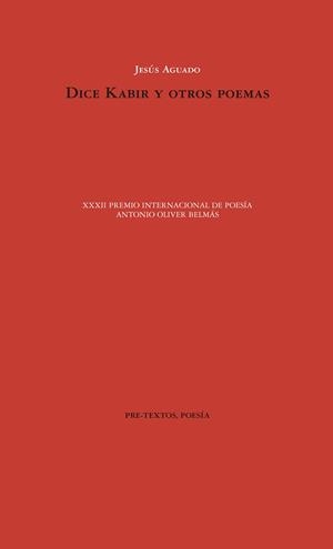 DICE KABIR Y OTROS POEMAS | 9788417830007 | AGUADO,JESÚS | Llibreria Geli - Llibreria Online de Girona - Comprar llibres en català i castellà