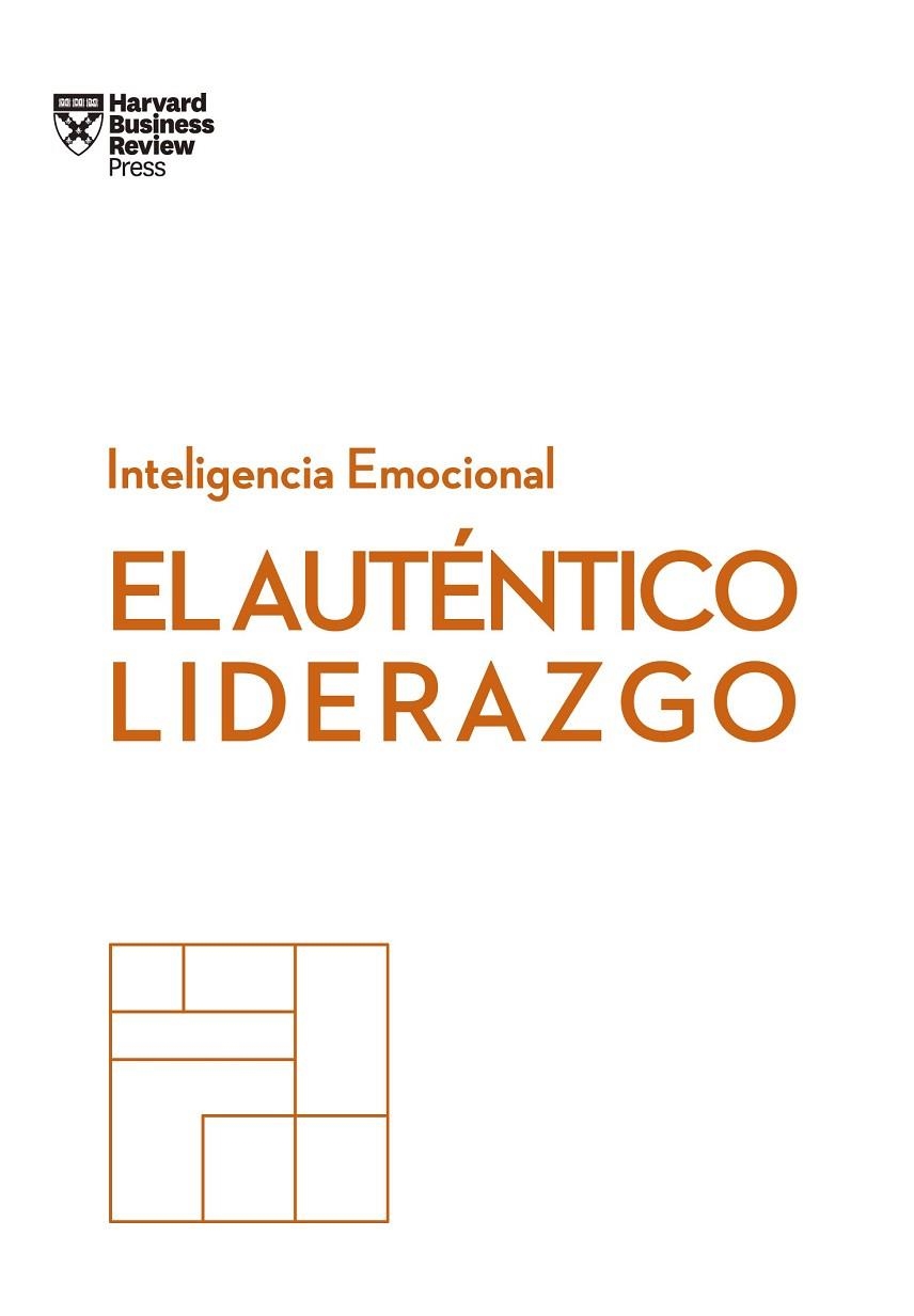 EL AUTÉNTICO LIDERAZGO(SERIE INTELIGENCIA EMOCIONAL) | 9788494949302 | Libreria Geli - Librería Online de Girona - Comprar libros en catalán y castellano