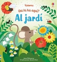 AL JARDÍ.QUI HI HA AQUÍ? | 9781474962650 |   | Libreria Geli - Librería Online de Girona - Comprar libros en catalán y castellano