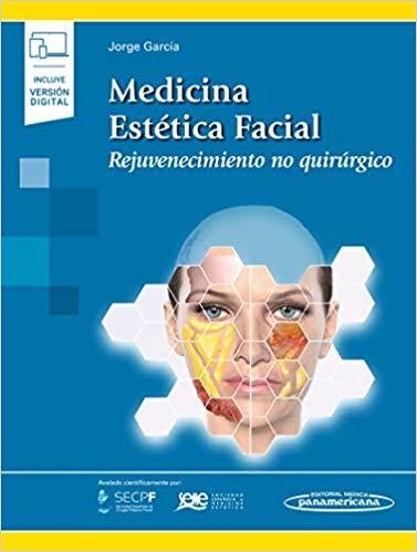 MEDICINA ESTÉTICA FACIAL.REJUVENECIMIENTO NO QUIRÚRGICO(EDICIÓN 2019) | 9788491105787 |   | Libreria Geli - Librería Online de Girona - Comprar libros en catalán y castellano