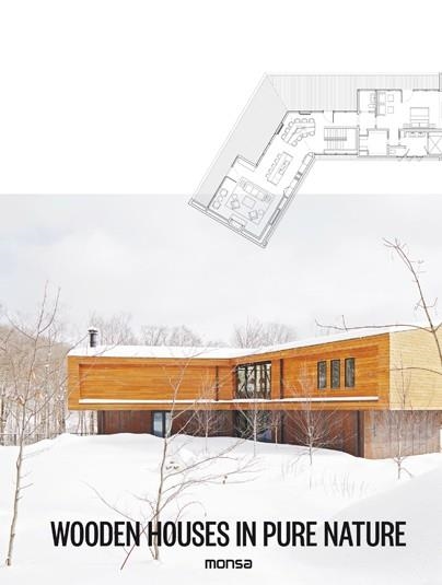 WOODEN HOUSES IN PURE NATURE | 9788417557003 | Llibreria Geli - Llibreria Online de Girona - Comprar llibres en català i castellà