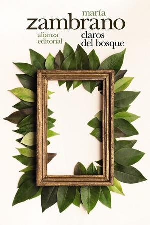 CLAROS DEL BOSQUE | 9788491813866 | ZAMBRANO,MARÍA | Llibreria Geli - Llibreria Online de Girona - Comprar llibres en català i castellà