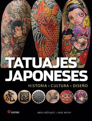 TATUAJES JAPONESES.HISTORIA,CULTURA,DISEÑO | 9788417419134 | ASHCRAFT,BRIAN/BENNY,HORI | Libreria Geli - Librería Online de Girona - Comprar libros en catalán y castellano