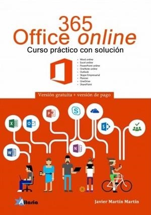 OFFICE 365 ONLINE(CURSO PRÁCTICO CON SOLUCIÓN) | 9788494988127 | MARTÍN MARTÍN,JAVIER | Llibreria Geli - Llibreria Online de Girona - Comprar llibres en català i castellà