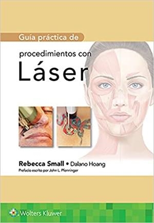 GUÍA PRÁCTICA DE PROCEDIMIENTOS CON LÁSER | 9788417370930 | SMALL,REBECCA/HOANG,DALANO | Llibreria Geli - Llibreria Online de Girona - Comprar llibres en català i castellà