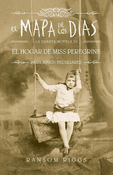 EL MAPA DE LOS DÍAS | 9788420486161 | RIGGS,RANSOM | Llibreria Geli - Llibreria Online de Girona - Comprar llibres en català i castellà