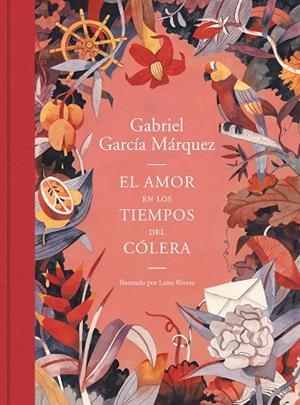 EL AMOR EN LOS TIEMPOS DEL CÓLERA(EDICIÓN ILUSTRADA) | 9788439735427 | GARCÍA MÁRQUEZ,GABRIEL | Llibreria Geli - Llibreria Online de Girona - Comprar llibres en català i castellà