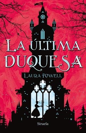 LA ÚLTIMA DUQUESA | 9788417624415 | POWELL,LAURA | Libreria Geli - Librería Online de Girona - Comprar libros en catalán y castellano
