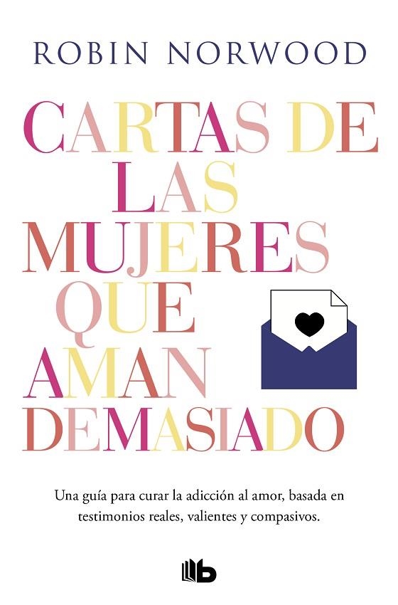 CARTAS DE LAS MUJERES QUE AMAN DEMASIADO | 9788413140377 | NORWOOD,ROBIN | Llibreria Geli - Llibreria Online de Girona - Comprar llibres en català i castellà