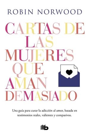 CARTAS DE LAS MUJERES QUE AMAN DEMASIADO | 9788413140377 | NORWOOD,ROBIN | Libreria Geli - Librería Online de Girona - Comprar libros en catalán y castellano