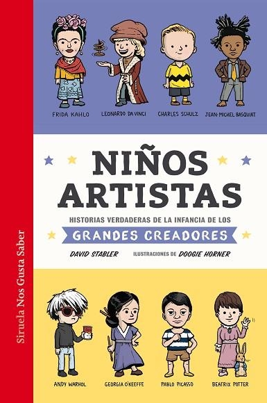 NIÑOS ARTISTAS.HISTORIAS VERDADERAS DE LA INFANCIA DE LOS GRANDES CREADORES | 9788417624439 | STABLER,DAVID | Libreria Geli - Librería Online de Girona - Comprar libros en catalán y castellano