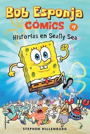 BOB ESPONJA. HISTORIAS EN SEALLY SEA | 9788417305703 | HILLENBURG,STEPHEN | Libreria Geli - Librería Online de Girona - Comprar libros en catalán y castellano