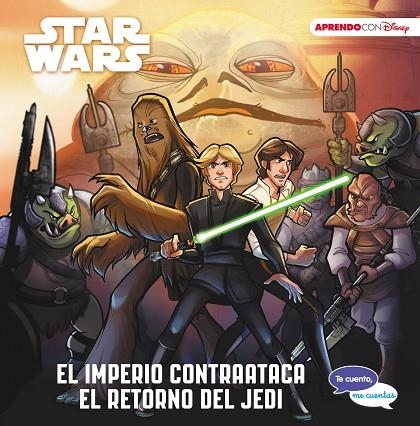 STAR WARS. EL IMPERIO CONTRAATACA | EL RETORNO DEL JEDI | 9788417630027 | DISNEY | Llibreria Geli - Llibreria Online de Girona - Comprar llibres en català i castellà