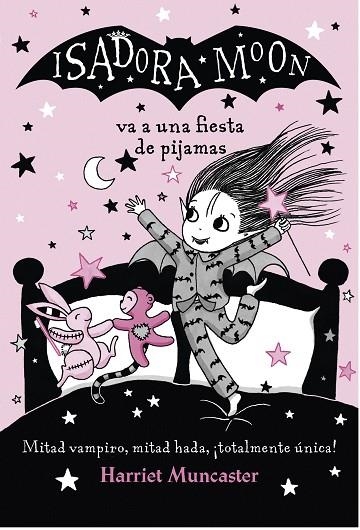 ISADORA MOON VA A UNA FIESTA DE PIJAMAS (ISADORA MOON) | 9788420433981 | MUNCASTER,HARRIET | Libreria Geli - Librería Online de Girona - Comprar libros en catalán y castellano
