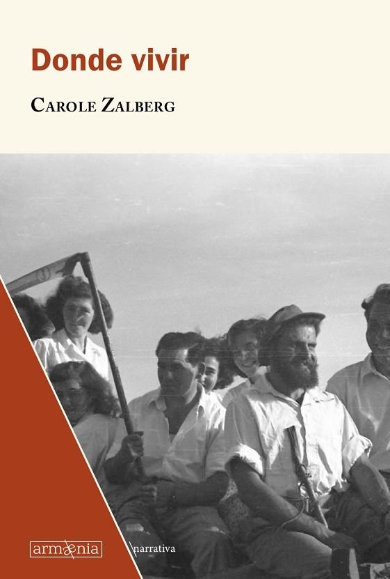 DÓNDE VIVIR | 9788412003901 | ZALBERG,CAROLE | Libreria Geli - Librería Online de Girona - Comprar libros en catalán y castellano