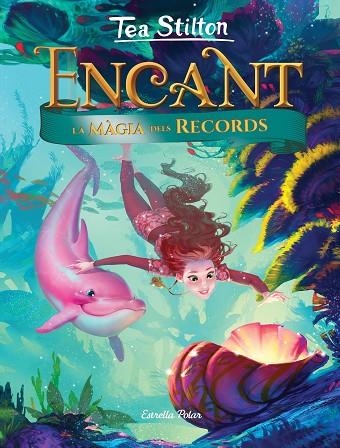 ENCANT.LA MÀGIA DELS RECORDS | 9788491377627 | STILTON,TEA | Llibreria Geli - Llibreria Online de Girona - Comprar llibres en català i castellà